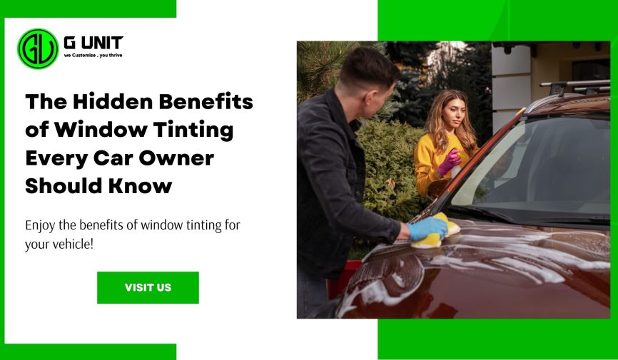 The Hidden Benefits of Window Tinting Every Car Owner Should Know (1) Hidden Benefits of Window Tinting Every Car Owner