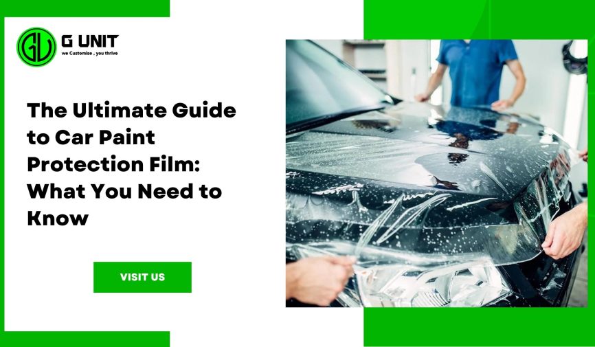 Ultimate Guide To Paint Protection Film Ultimate Guide to Car Paint Protection Film